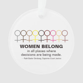 Women Belong Justice Ruth Bader Ginsburg RBG Quote Ornament