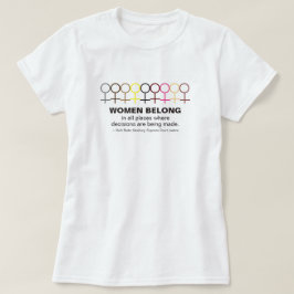 Women Belong Justice Ruth Bader Ginsburg RBG Quote T-shirt