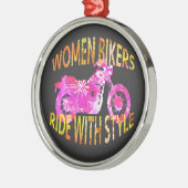 Women Bikers Ride With Style motorcycle batik Metalen Ornament (Links)