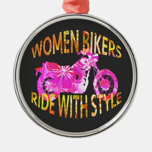 Women Bikers Ride With Style motorcycle batik Metalen Ornament (Voorkant)