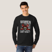 Women Can't What Firefighter Thin Red Line America T-shirt (Voorkant volledig)