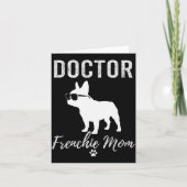 Women Doctor Frenchie Mom Shirt Funny Dog Lover Me Kaart (Voorkant)