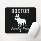 Women Doctor Frenchie Mom Shirt Funny Dog Lover Me Muismat (Met muis)