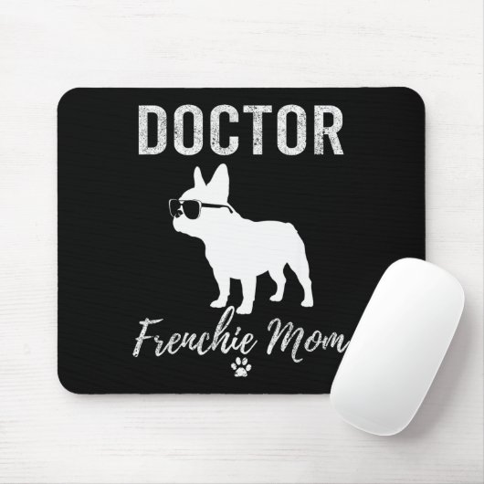 Women Doctor Frenchie Mom Shirt Funny Dog Lover Me Muismat (Met muis)