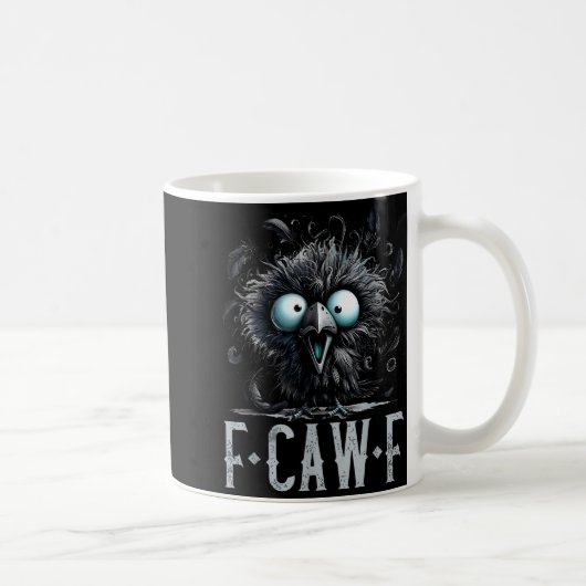 Women F-caw-f Black Crow Black Bird Funny Hallowee Koffiemok (Rechts)