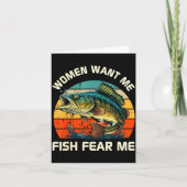 Women Fear Me Fish Want Me Funny Fishing  Kaart (Voorkant)