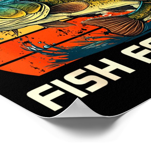 Women Fear Me Fish Want Me Funny Fishing  Poster (Hoek)