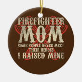 Women Fireman Moeder US Firefighter Ma Keramisch Ornament (Voorkant)