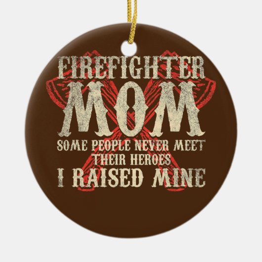 Women Fireman Moeder US Firefighter Ma Keramisch Ornament (Voorkant)