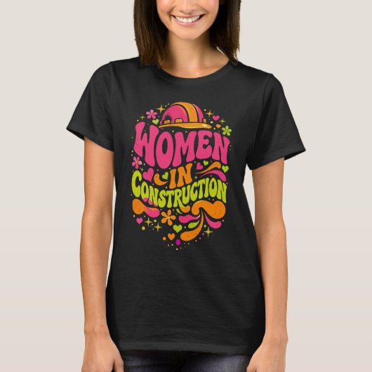 Women In Construction Retro Empowerment T-shirt (Voorkant)