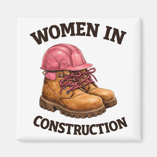 Women in Construction Work Boots and Hard Hat Magneet (Voorkant)
