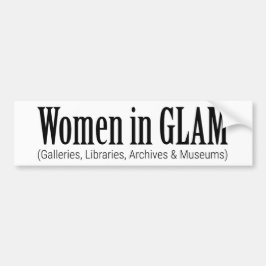 Women in GLAM  Bumpersticker