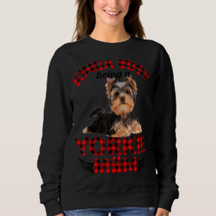 Women Kinda Busy is een Yorkie mama Yorkie Owner Trui