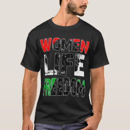 Women Life Freedom T-shirt