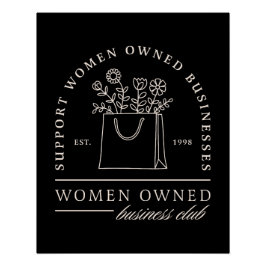 Women owned business club support zwart perfect poster