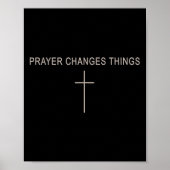 Women Prayer Changes Things Christian Minimalist T Poster (Voorkant)
