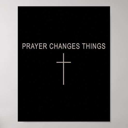 Women Prayer Changes Things Christian Minimalist T Poster (Voorkant)