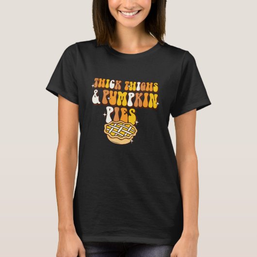 Women Retro Thanksgiving  Thick Thigh And Pumpkin  T-shirt (Voorkant)