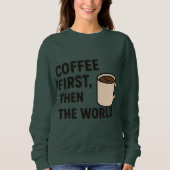 Women’s Coffee Quote Hoodie Trui (Voorkant)