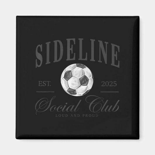 Women Sideline Social Club Soccer Mom Game Day Mot Magneet (Voorkant)