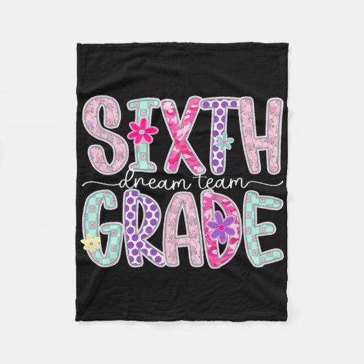 Women Sixth Grade Dream Team Floral Teacher Back T Fleece Deken (Voorkant)