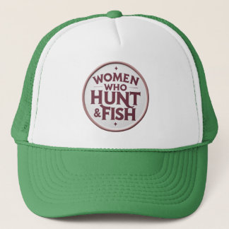 Women Who Hunt & Fish – Embroidered Trucker Hat Pet