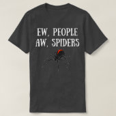 Womenen EW MENSEN AW SPIDERS FUNNEREN SPIDER LOVER T-shirt (Design voorkant)
