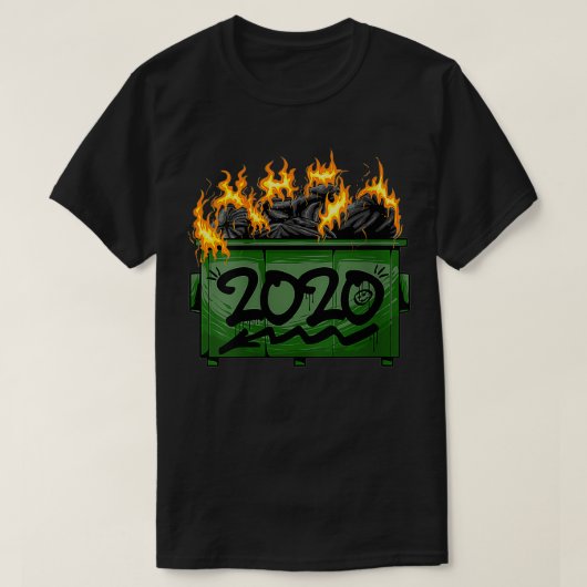 Womens 2020 Dumpster Fire Funny Meme Worst Year Ev T-shirt (Design voorkant)