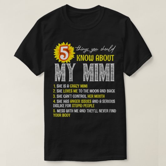 Womens 5 Things You Should Know About My Mimi Sunf T-shirt (Design voorkant)