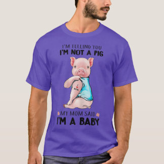 Womens A Baby Not Pig Cute Funny Baby Pig Graphic  T-shirt