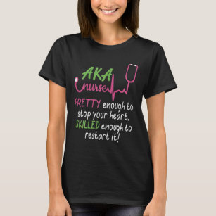 Womens Aka verpleegster  om uw hartverpleegkundige T-shirt