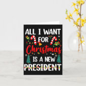 Womens All I Want For Christmas Is A New President Kaart (Gele Bloem)