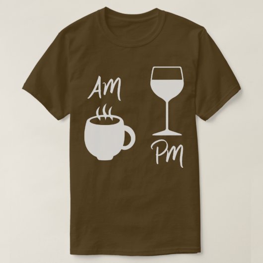 Womens AM Coffee PM Wine AM Coffee Win T-shirt (Design voorkant)