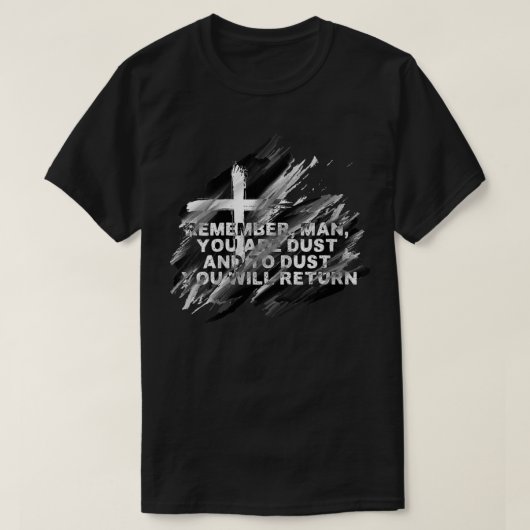 Womens Ash Wednesday Remember You Are Dust Catholi T-shirt (Design voorkant)