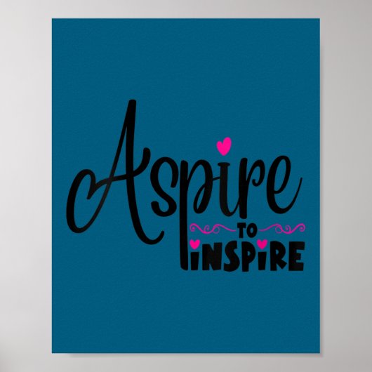 Womens Asre To Insre Sitive Motivational Gift Tee  Poster (Voorkant)