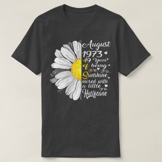 Womens August Girls 1973 Birthday Gift 49 Years Ol T-shirt (Design voorkant)