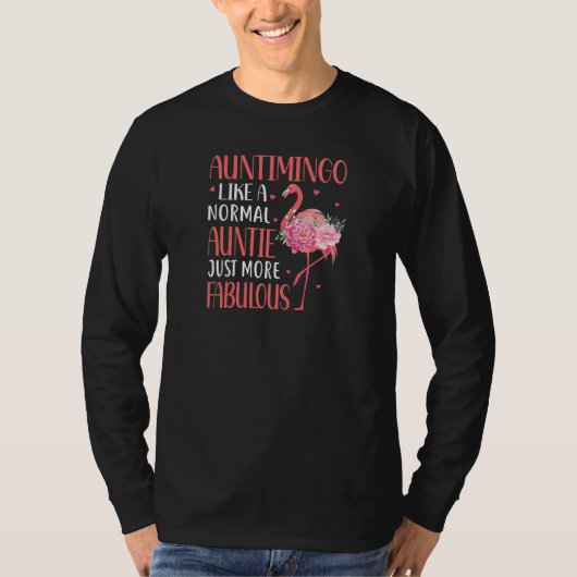 Womens Auntimingo Like a Normal Aunt Just More Fab T-shirt (Voorkant)