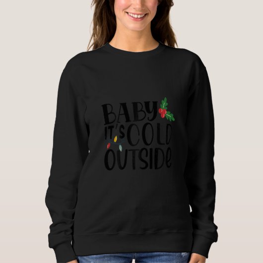 Womens Baby It's Cold Outside Snowman Christmas Trui (Voorkant)