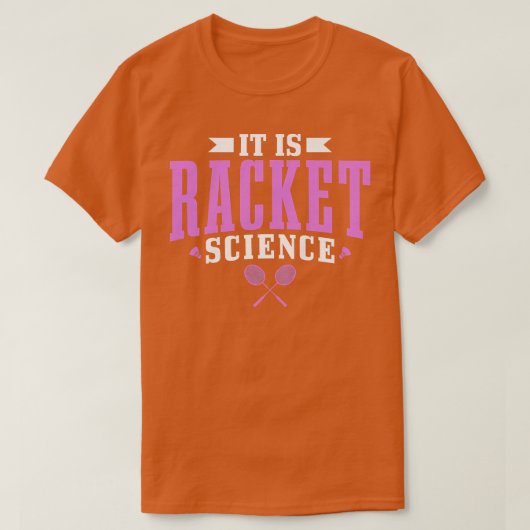 Womens Badminton het is Racket Science Mannen Vrou T-shirt (Design voorkant)