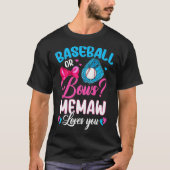 Womens Baseball of bows Memaw houdt van je sekse R T-shirt (Voorkant)