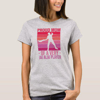 Womens Basque Sport jai Alai Quote for a Mom of a T-shirt
