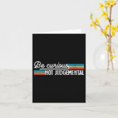Womens Be Curious Not Judgemental Motivation Insra Kaart (Gele Bloem)