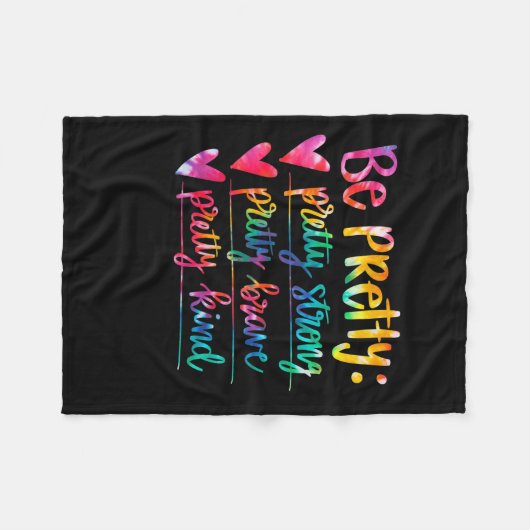 Womens Be Pretty Strong Brave Kind Insrational Tie Fleece Deken (Voorkant (Horizontaal))