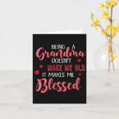 Womens Being A Grandma Doesn't Make Me Old It Make Kaart (Gele Bloem)