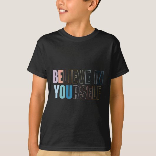 Womens Believe In Yourself Motivational Quote Insr T-shirt (Voorkant)