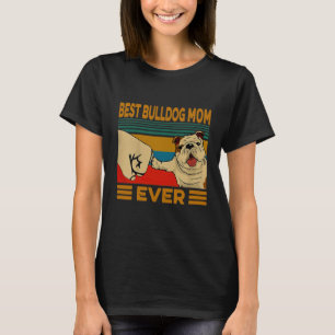 Womens Best Bulldog Mam Ever T-shirt