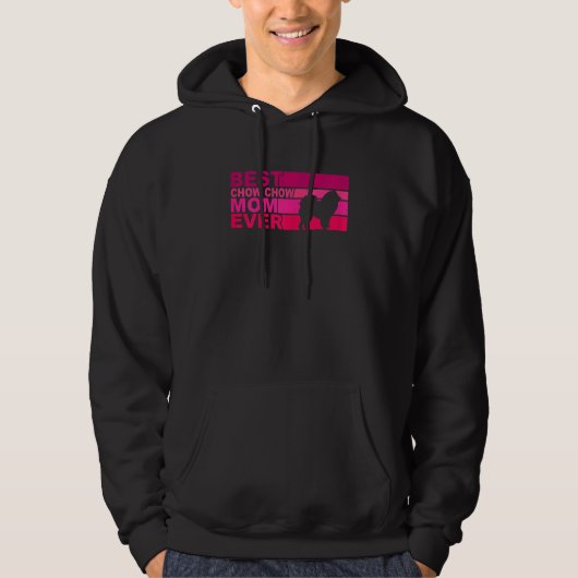 Womens Best Chow Chow Mom Ever Hoodie (Voorkant)