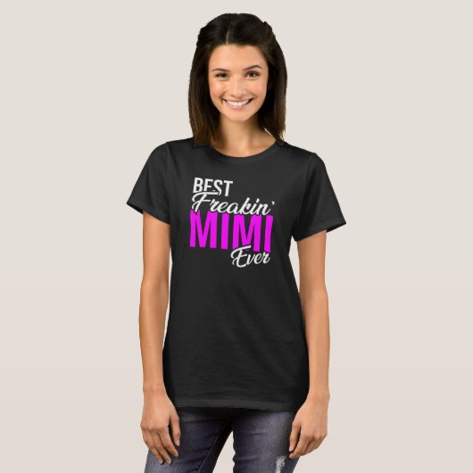 Womens Best Freakin' Mimi Ever T-shirt (Voorkant volledig)