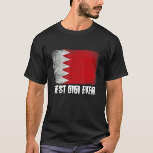 Womens Best Gigi Ever Bahrain Flag Patriotic Mam T-shirt