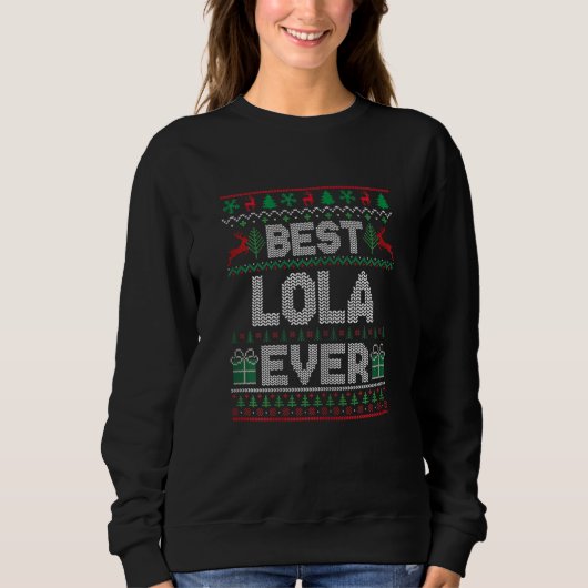 Womens Best Lola Ever Christmas Pajamas Matching U Trui (Voorkant)